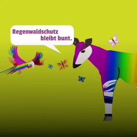 Ein gezeichnetes Okapi, Ara und Schmetterlinge in Regenbogenfarben von der Seite. Auf dem Sticker der Text: "Regenwaldschutz bleibt bunt."
