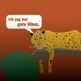 Ein gezeichneter Jaguar von der Seite auf einem Ast liegend. Auf dem Sticker der Text: "Ich jage nur gute Vibes."